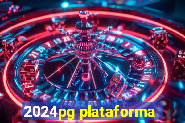 2024pg plataforma